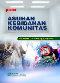 Asuhan Kebidanan Komunitas : Edisi 2