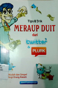 TIPS & TRIK MERAUP DUIT DARI TWITTER & PLURK