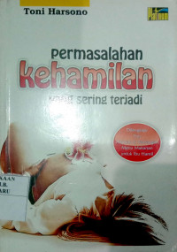 PERMASALAHAN KEHAMILAN YANG SERING TERJADI