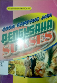 Cara Gampang Jadi Pengusaha Sukses