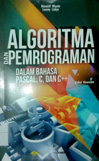 ALGORITMA DAN PEMROGRAMAN DALAM BAHASA PASCAL C DAN C++