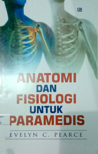 ANATOMI DAN FISIOLOGI UNTUK PARAMEDIS