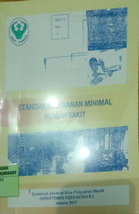 STANDAR PELAYANAN MINIMAL RUMAH SAKIT