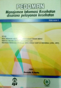 PEDOMAN MANAJEMEN INFOMASI KESEHATAN DISARANA PELAYANAN KESEHATAN