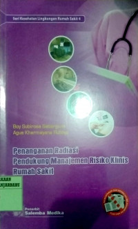 PENANGANAN RADIASI PENDUKUNG MANAJEMEN RISIKO KLINIS RUMAH SAKIT