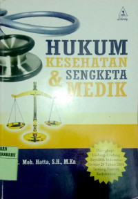 HUKUM KESEHATAN DAN SENGKETA MEDIK