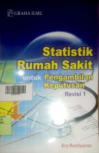 STATISTIK RUMAH SAKIT UNTUK PENGAMBILAN KEPUTUSAN REVISI 1