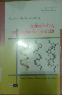 RADIKAL BEBAS ANTIOKSIDAN DAN PENYAKIT