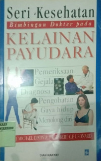 SERI KESEHATAN BIMBINGAN DOKTER PADA KELAINAN PAYUDARA