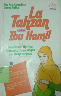 LA TAHZAN UNTUK IBU HAMIL