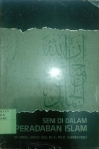 SENI DI DALAM PERADABAN ISLAM