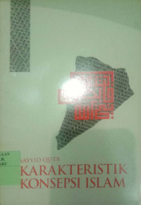 Karakteristik Konsepsi Islam