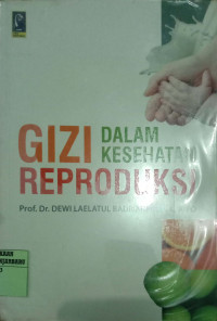 GIZI DALAM KESEHATAN REPRODUKSI