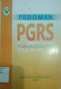 PEDOMAN PGRS : PELAYANAN GIZI RUMAH SAKIT