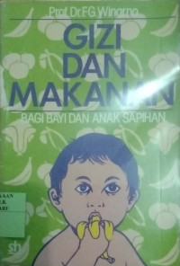 GIZI DALAM MAKANAN : BAGI BAYI DAN ANAK SAPIHAN