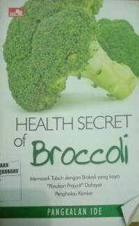 HEALTH SECRET OF BROCOLI