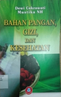 BAHAN PANGAN, GIZI, DAN KESEHATAN