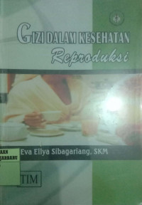 GIZI DALAM KESEHATAN REPRODUKSI