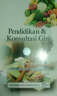 PENDIDIKAN & KONSULTASI GIZI