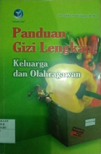 PANDUAN GIZI LENGKAP KELUARGA DAN OLAHRAGAWAN