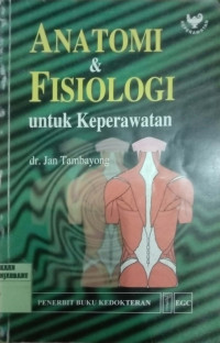 ANATOMI & FISIOLOGI UNTUK KEPERAWATAN