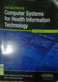 INTRODUCTION TO COMPUTER SYSTEMS FOR HEALTH INFORMATION TECHNOLOGY