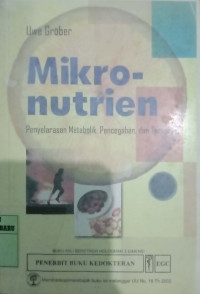 MIKRO-NUTRIEN : PENYELARASAN METABOLIK, PENCEGAHAN, DAN TERAPI