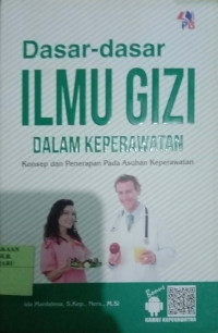 DASAR-DASAR ILMU GIZI DALAM KEPERAWATAN