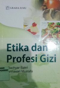 ETIKA DAN PROFESI GIZI