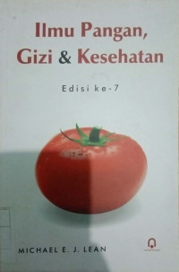 ILMU PANGAN, GZI & KESEHATAN