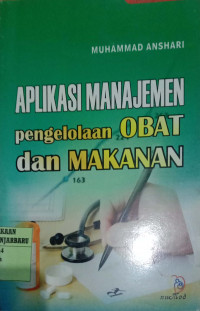 APLIKASI MANAJEMEN PENGELOLAAN OBAT DAN MAKANAN