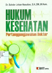 Hukum Kesehatan Pertanggung Jawaban Dokter