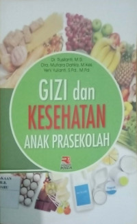 GIZI DAN KESEHATAN ANAK PRASEKOLAH