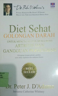 DIET SEHAT GOLONGAN DARAH UNTUK MENCEGAH DAN MENGOBATI ARTRITIS DAN GANGGUAN PERSENDIAN