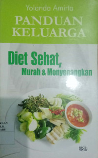 PANDUAN KELUARGA DIET SEHAT, MURAH & MENYENANGKAN