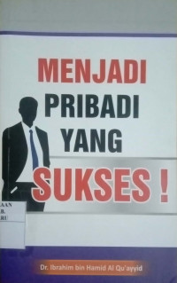 Menjadi Pribadi Yang Sukses