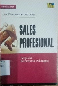 SALES PROFESIONAL : PENJUALAN BERORIENTASI PELANGGAN