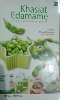 KHASIAT EDAMAME : UNTUK KESTABILAN KESEHATAN