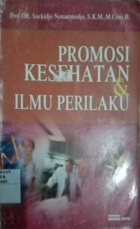 PROMOSI KESEHATAN & ILMU PERILAKU