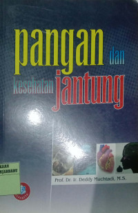 PANGAN DAN KESEHATAN JANTUNG