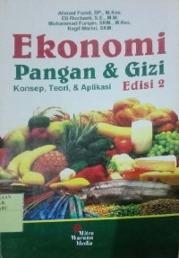 EKONOMI PANGAN & GIZI KONSEP TEORI, & APLIKASI