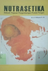 NUTRASETIKA : SEBUAH TINJAUAN PENGEMBANGAN PRODUK PANGAN