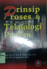 PRINSIP PROSES & TEKNOLOGI PANGAN