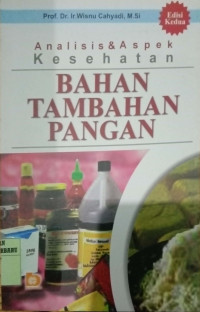 Analisis & Aspek Kesehatan Bahan Tambahan Pangan