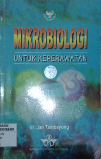 MIKROBIOLOGI UNTUK KEPERAWATAN