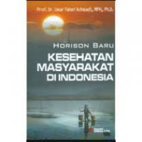 Horison Baru Kesehatan Masyarakat di Indonesia