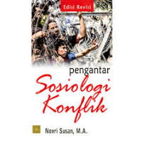 Pengantar Sosiologi Konflik : Edisi Revisi