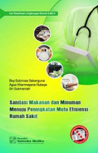 Sanitasi Makanan dan Minman Menuju Pengkatan Mutu Efisiensi Rumah Sakit