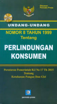 Undang-Undang RI Nomor 8 Tahun 1999 Tentang Perlindungan Konsumen