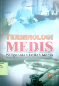 TERMINOLOGI MEDIS PENGENALAN ISTILAH MEDIS